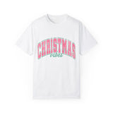 Christmas Vibes Garment-Dyed T-shirt