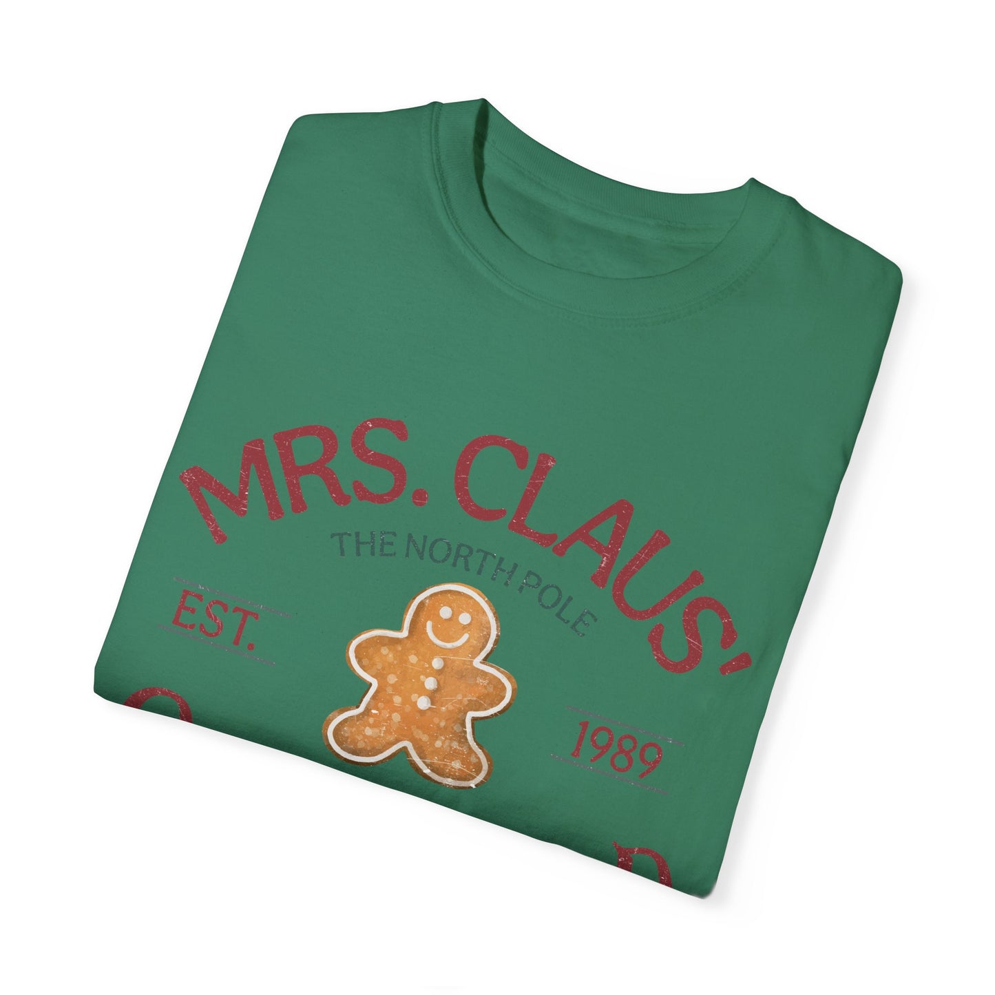 Mrs Claus Gingerbread Garment-Dyed T-shirt