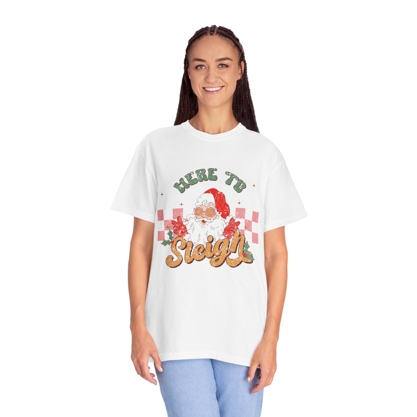 Here to Sleigh Garment-Dyed T-shirt