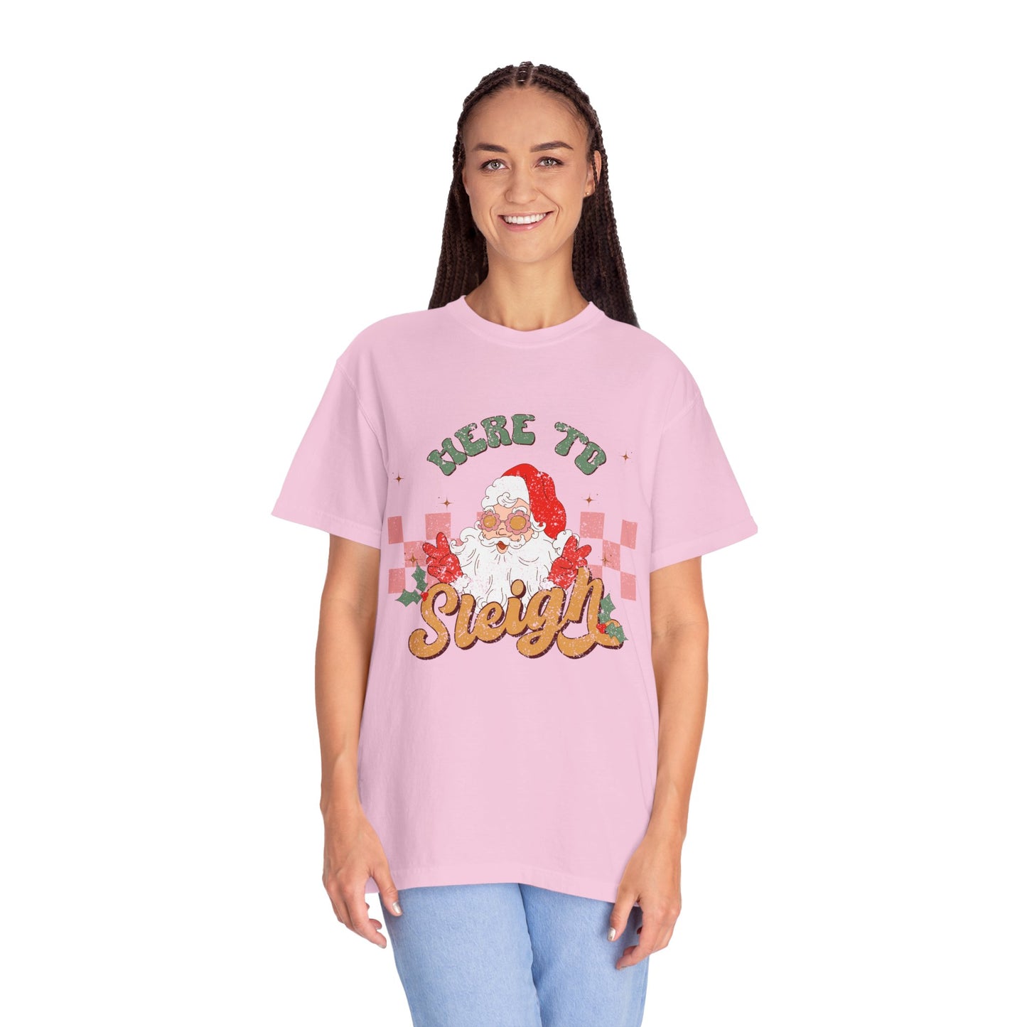Here to Sleigh Garment-Dyed T-shirt