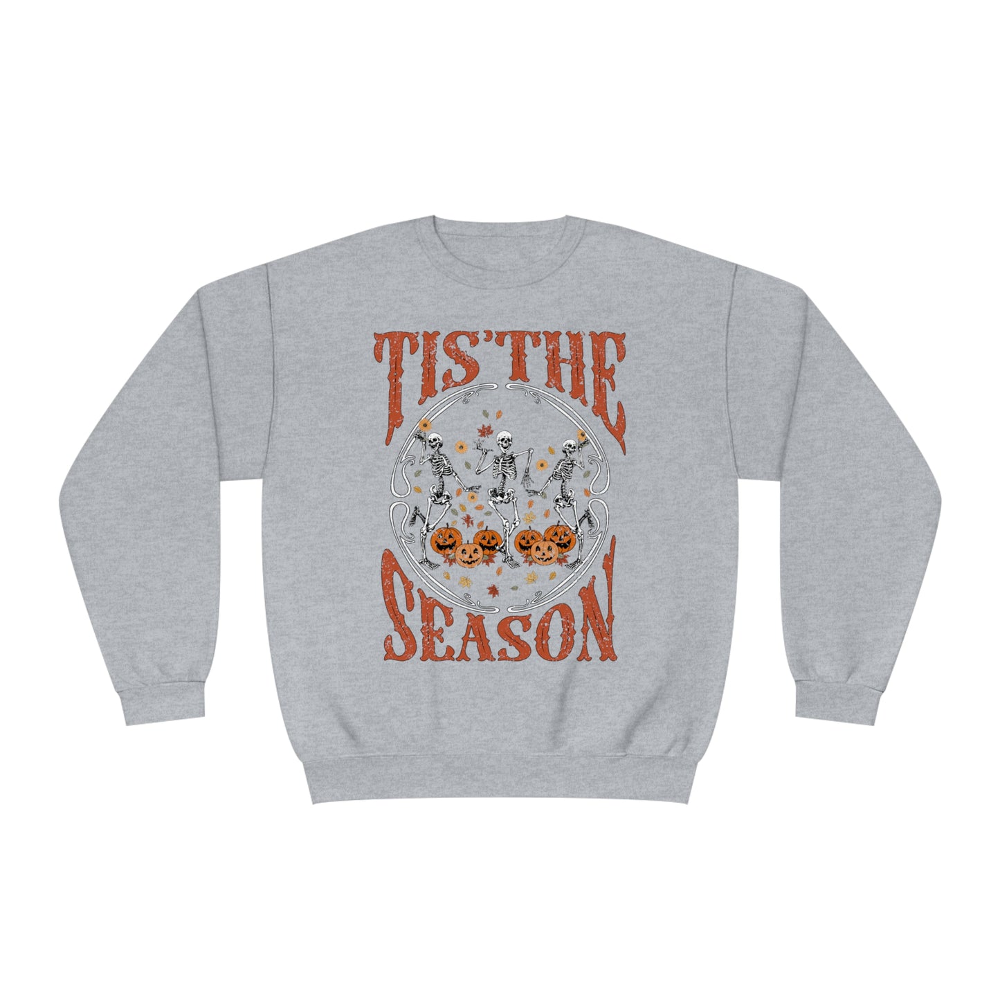 Tis the season Sweatshirt