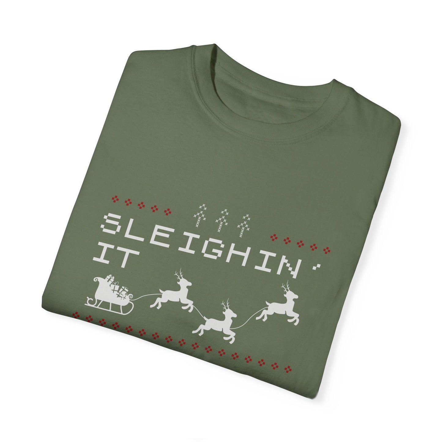 Sleighin it Garment-Dyed T-shirt
