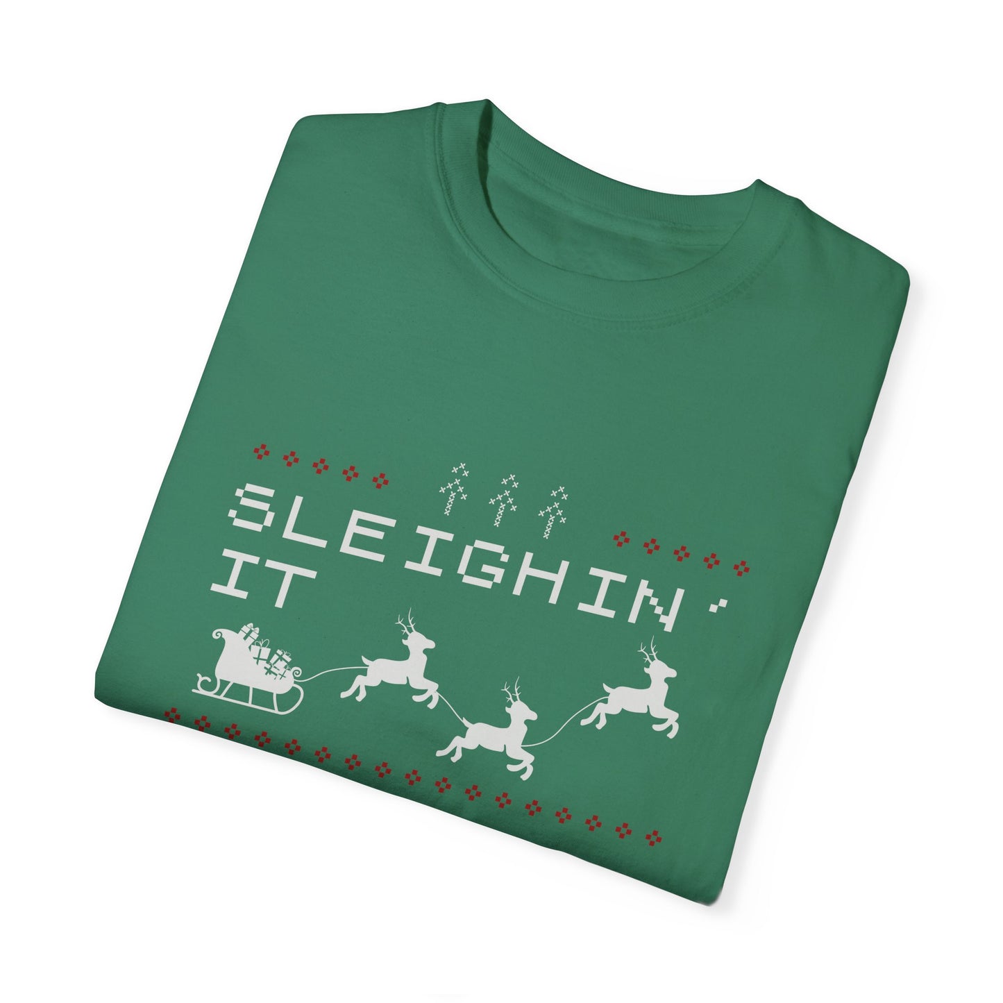 Sleighin it Garment-Dyed T-shirt