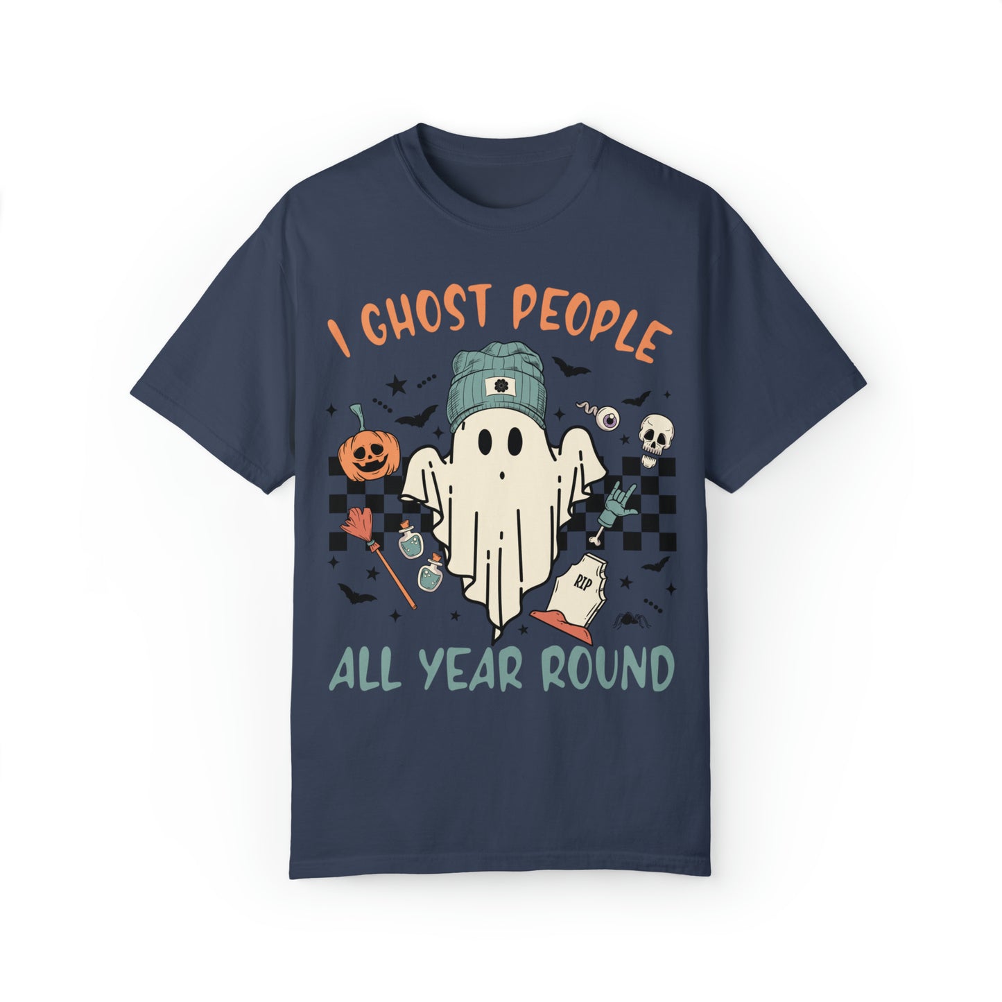 I Ghost people Unisex Garment-Dyed T-shirt