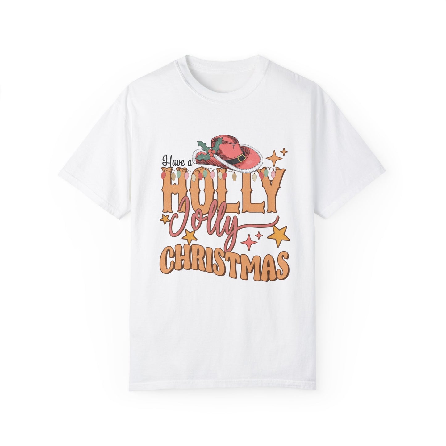 Holly Jolly Christmas Garment-Dyed T-shirt