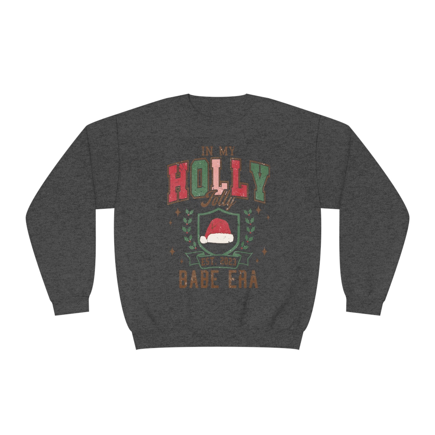 Holly Christmas Babe Sweatshirt