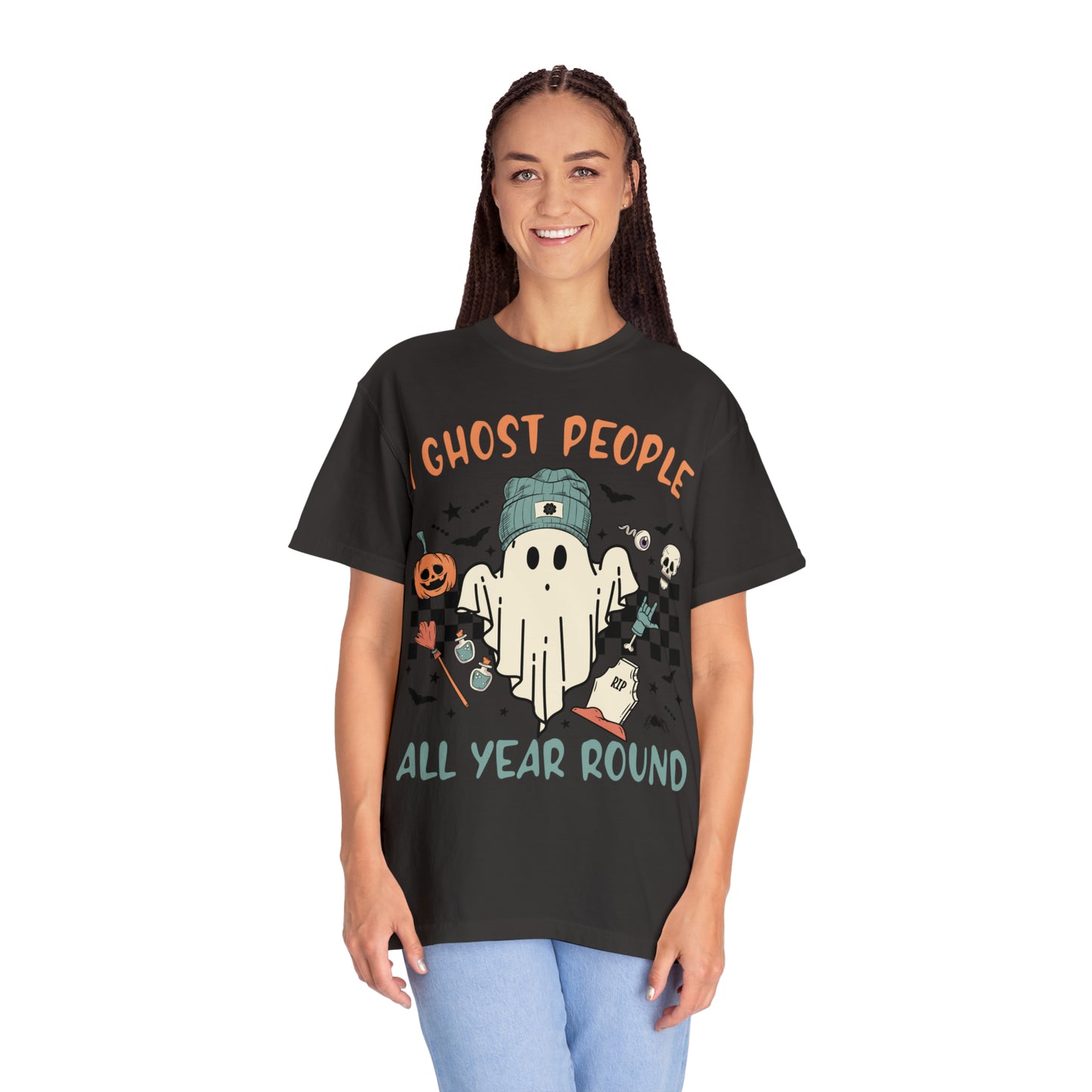 I Ghost people Unisex Garment-Dyed T-shirt
