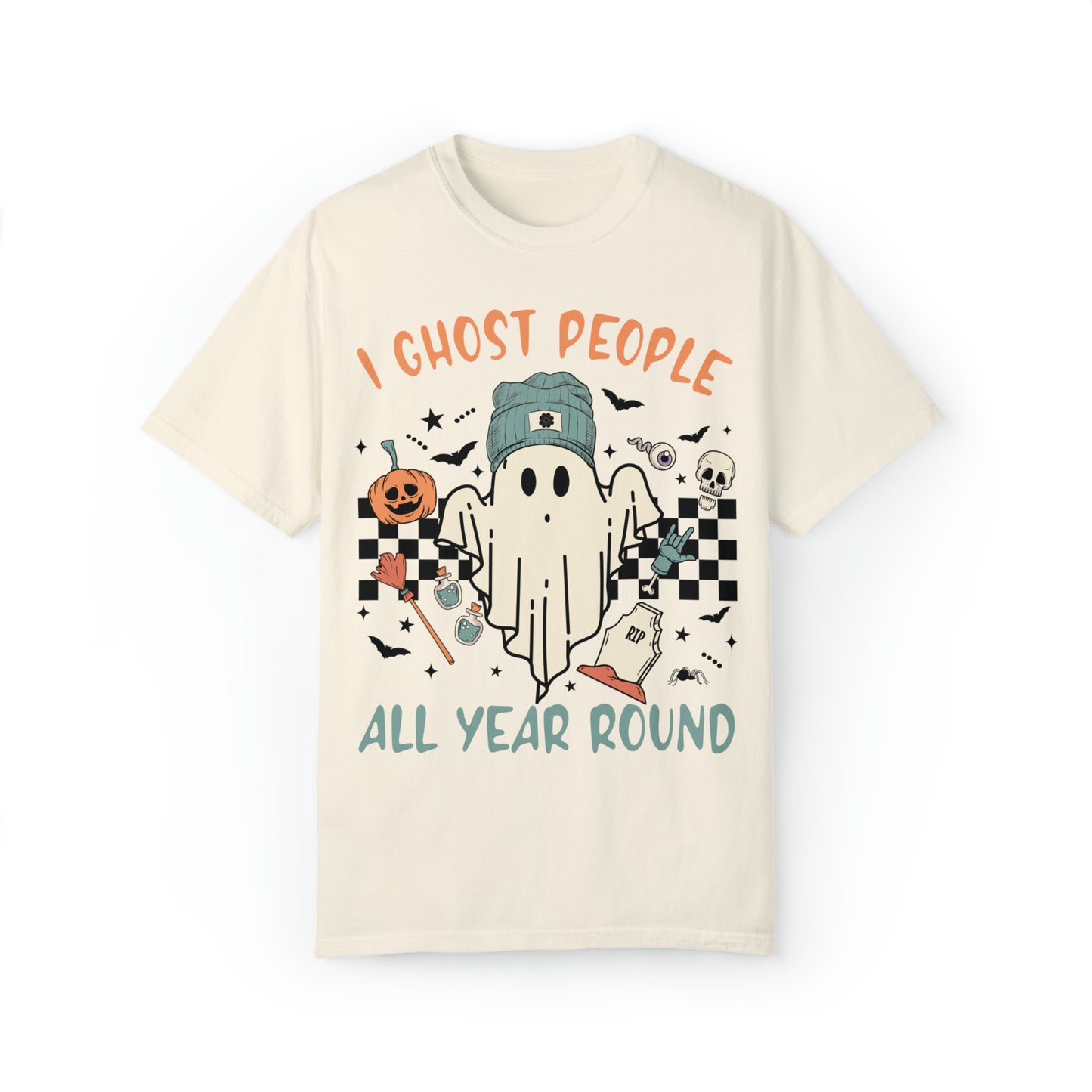 I Ghost people Unisex Garment-Dyed T-shirt