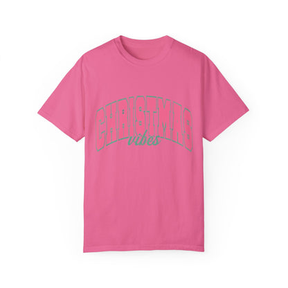 Christmas Vibes Garment-Dyed T-shirt