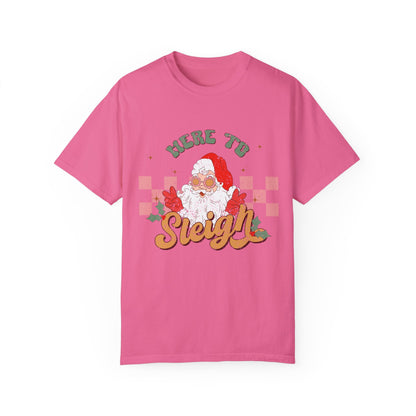 Here to Sleigh Garment-Dyed T-shirt