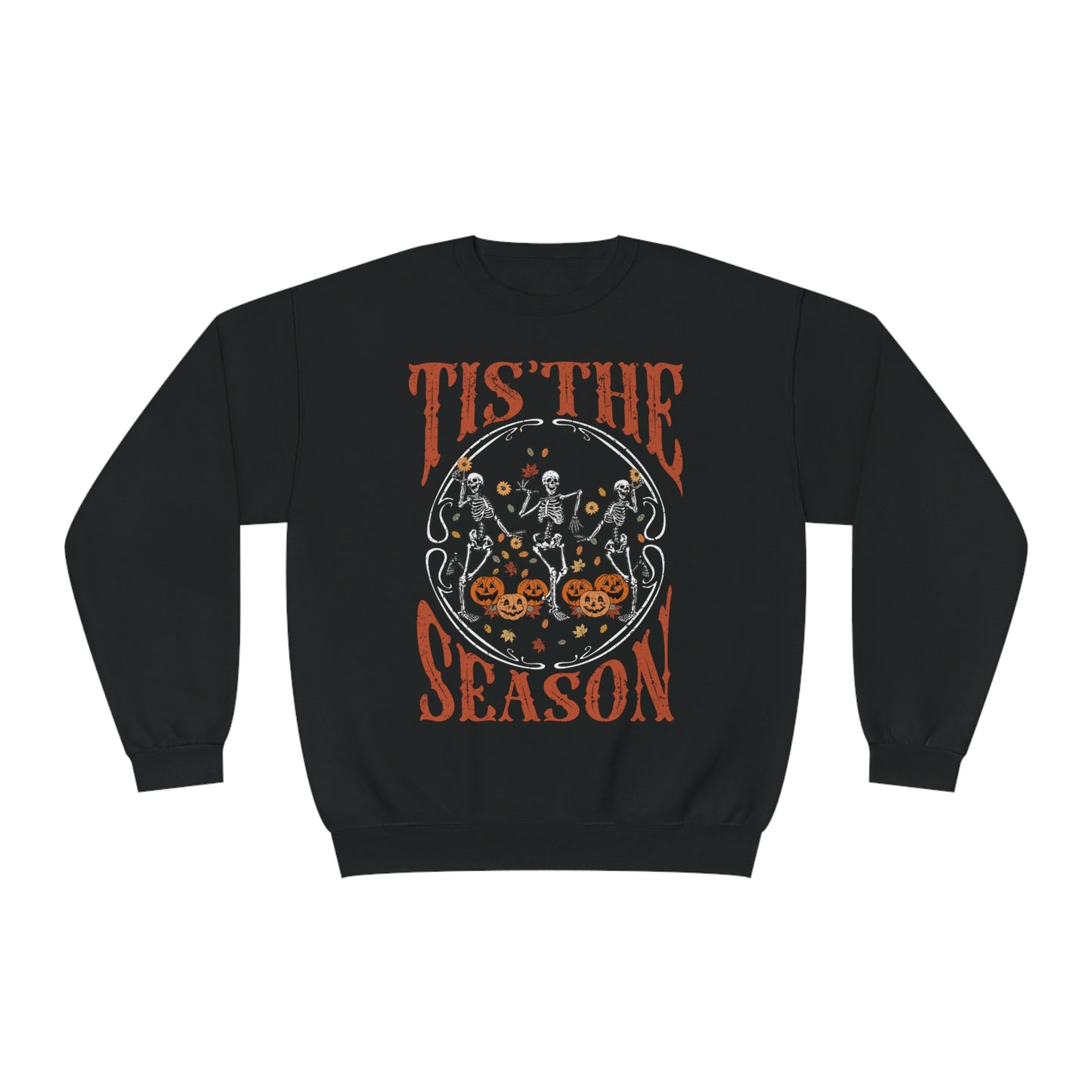 Tis the season Sweatshirt