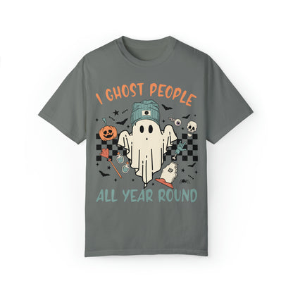 I Ghost people  Unisex Garment-Dyed T-shirt