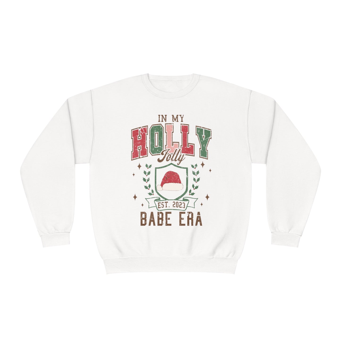 Holly Christmas Babe Sweatshirt