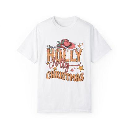 Holly Jolly Christmas Garment-Dyed T-shirt
